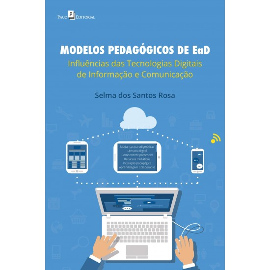 Modelos Pedagógicos de EaD, Influências das Tecnologias Digitais de Informação e Comunicação